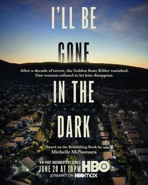 مسلسل I’ll Be Gone in the Dark مترجم