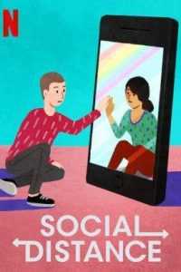 مسلسل Social Distance مترجم