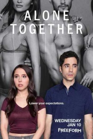 مسلسل Alone Together مترجم