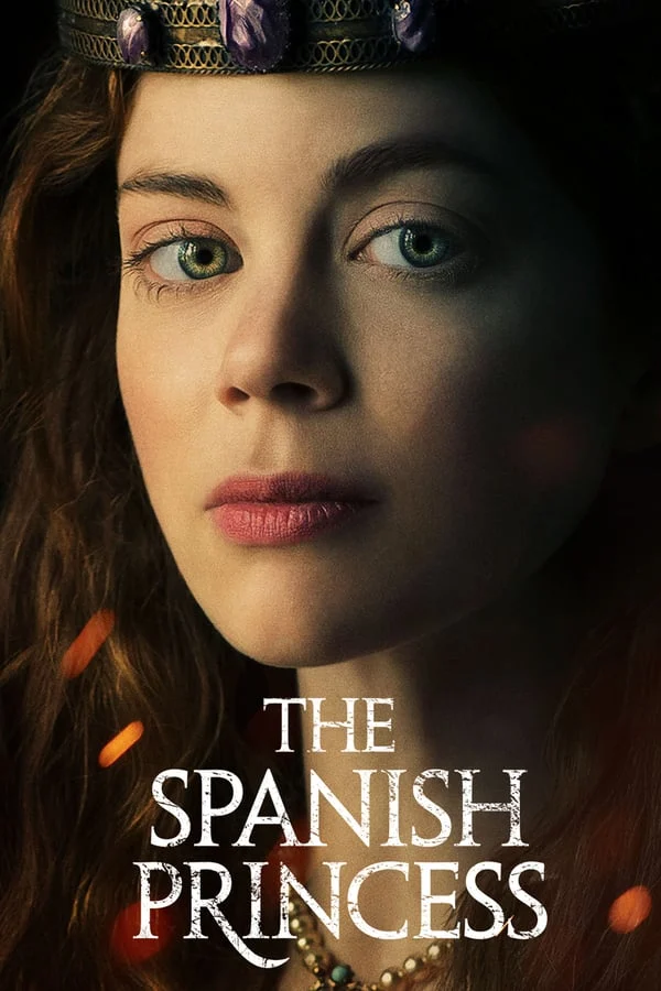 مسلسل The Spanish Princess مترجم