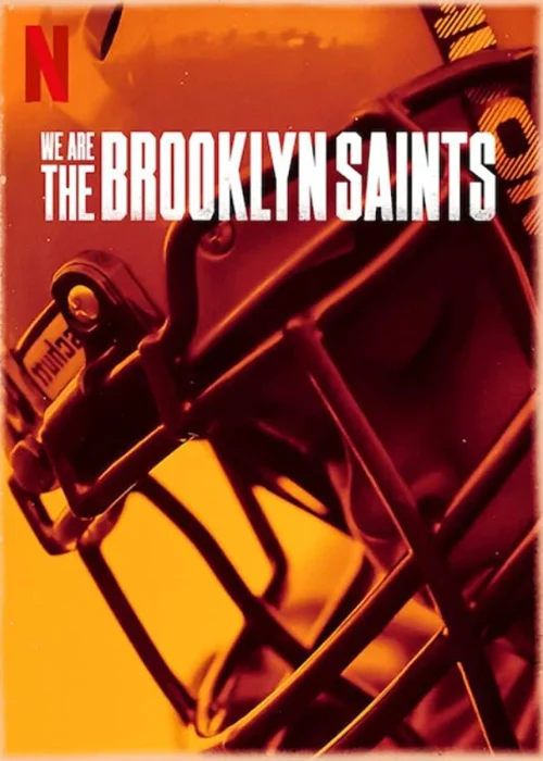 مسلسل We Are the Brooklyn Saints مترجم
