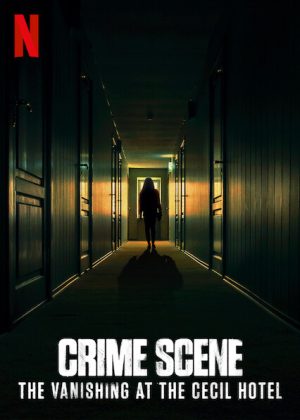 مسلسل Crime Scene: The Vanishing at the Cecil Hotel مترجم