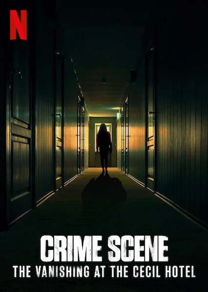 مسلسل Crime Scene: The Vanishing at the Cecil Hotel مترجم