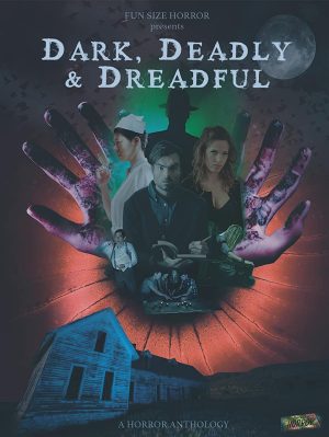 فيلم Dark, Deadly & Dreadful 2018 مترجم اون لاين