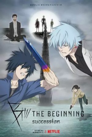 انمي B: The Beginning مترجم