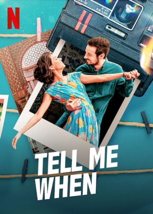 فيلم Tell Me When 2020 مترجم اون لاين