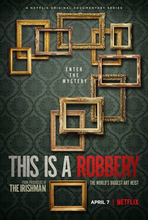 مسلسل This is a Robbery: The World's Biggest Art Heist مترجم