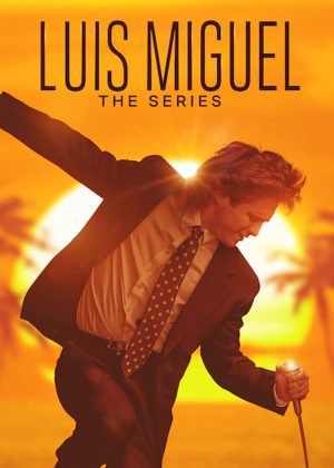 مسلسل Luis Miguel: The Series مترجم