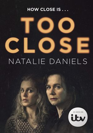مسلسل Too Close مترجم