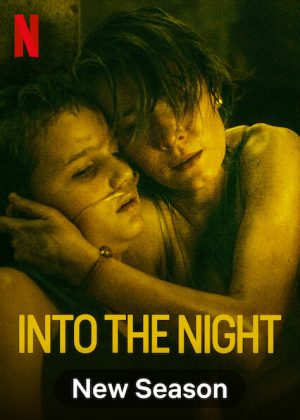 مسلسل Into the Night مترجم