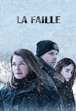 مسلسل La faille مترجم
