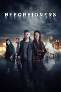 مسلسل Beforeigners مترجم