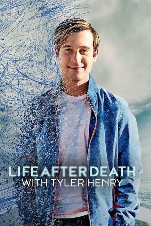 مسلسل Life After Death with Tyler Henry مترجم