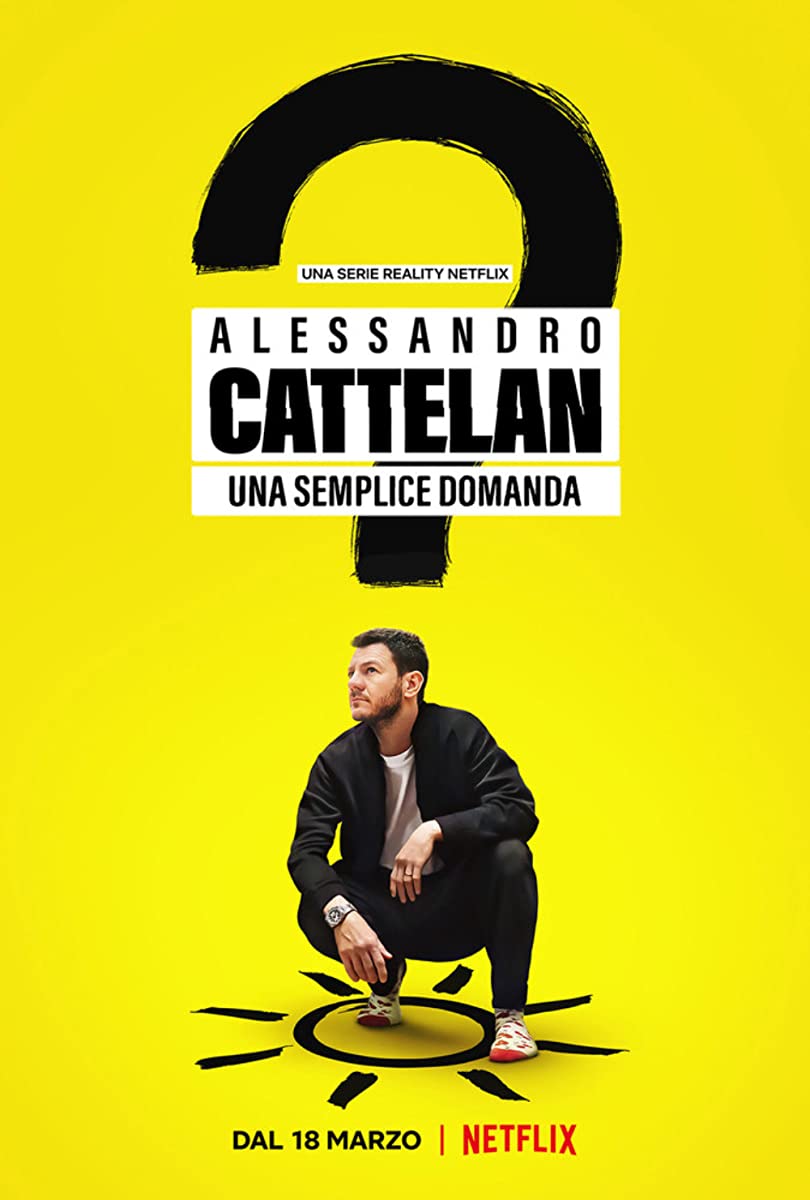 مسلسل Alessandro Cattelan: One Simple Question مترجم