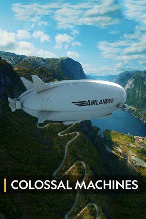 مسلسل Colossal Machines مترجم