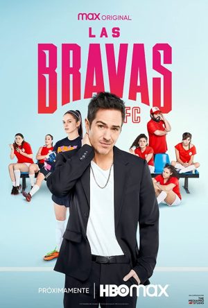 مسلسل Las Bravas F.C مترجم