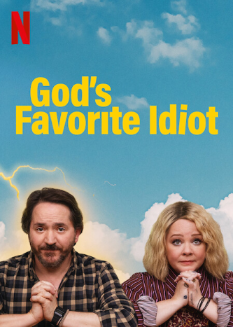 مسلسل God's Favorite Idiot مترجم