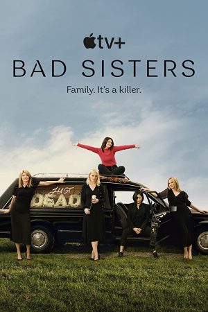 مسلسل Bad Sisters مترجم