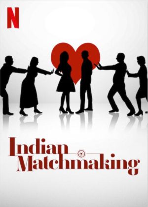 مسلسل Indian Matchmaking مترجم