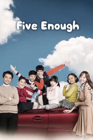 مسلسل Five Enough مترجم