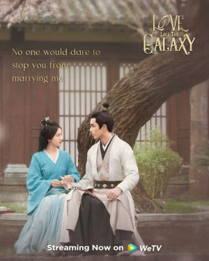 مسلسل Love Like the Galaxy مترجم