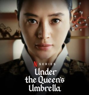 مسلسل Under The Queen's Umbrella مترجم