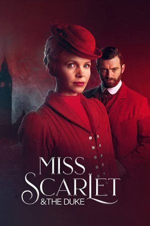 مسلسل Miss Scarlet and the Duke مترجم