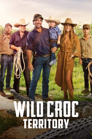 مسلسل Wild Croc Territory مترجم