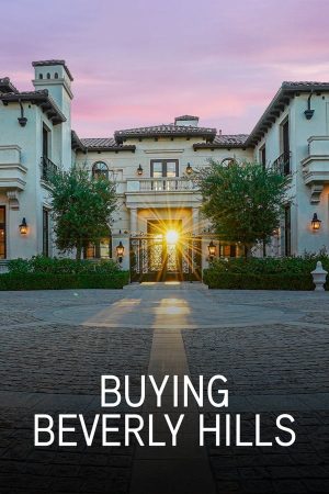 مسلسل Buying Beverly Hills مترجم