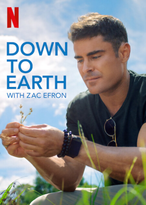 مسلسل Down to Earth with Zac Efron مترجم