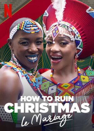 مسلسل How to Ruin Christmas: The Wedding مترجم