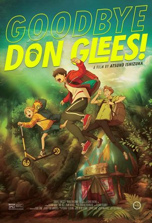 فيلم Goodbye, Don Glees! 2021 مترجم اون اين