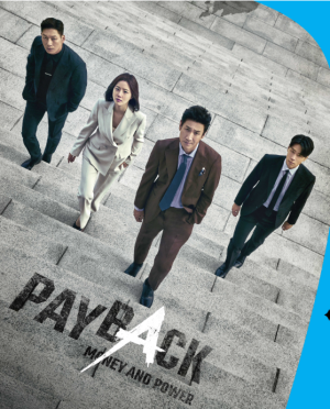 مسلسل Payback: Money and Power مترجم