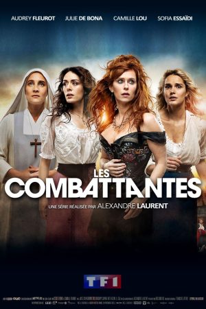 مسلسل Les combattantes مترجم