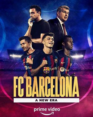 مسلسل FC Barcelona: A New Era مترجم