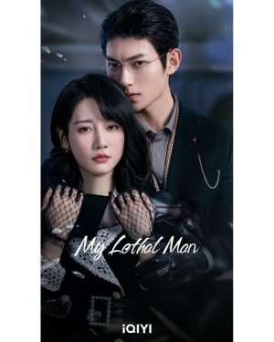 مسلسل My Lethal Man مترجم