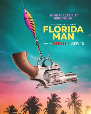 مسلسل Florida Man مترجم