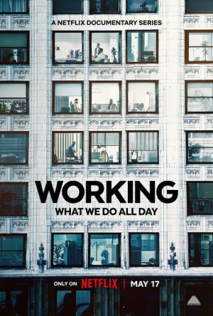مسلسل Working: What We Do All Day مترجم