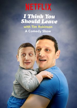 مسلسل I Think You Should Leave with Tim Robinson مترجم