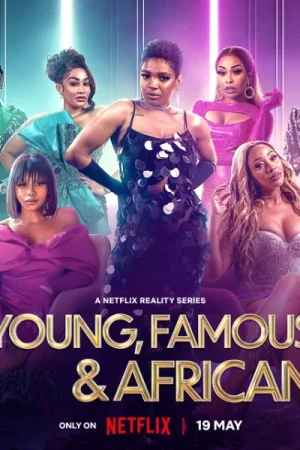 مسلسل Young, Famous & African مترجم
