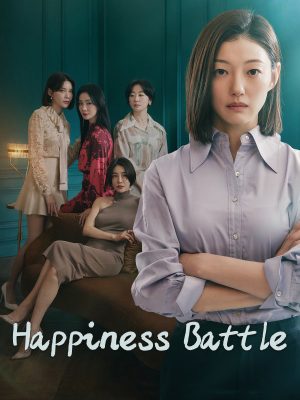 مسلسل Battle for Happiness مترجم