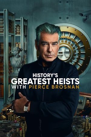 مسلسل History's Greatest Heists مترجم