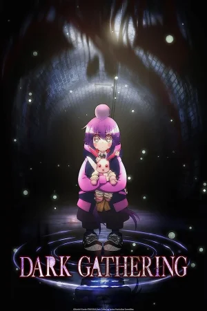 انمي Dark Gathering مترجم
