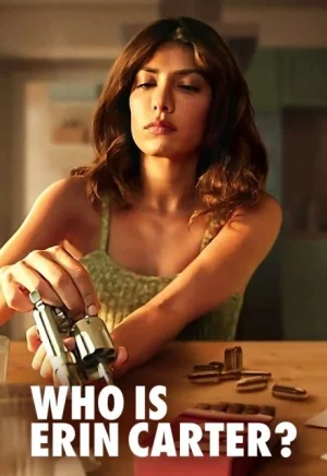 مسلسل Who Is Erin Carter? مترجم