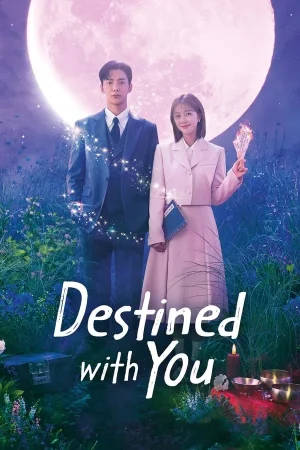 مسلسل Destined with You مترجم