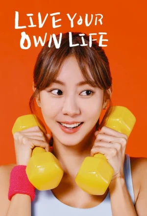 مسلسل Live Your Own Life مترجم