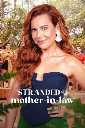 مسلسل Stranded with My Mother-in-Law مترجم