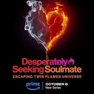 مسلسل Desperately Seeking Soulmate: Escaping Twin Flames Universe مترجم