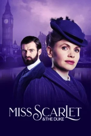 مسلسل Miss Scarlet and the Duke مترجم