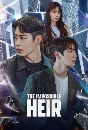 مسلسل The Impossible Heir مترجم